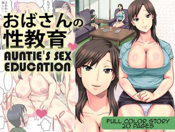 Sanbaizu Oba San No Seikyouiku Auntie S Sex Education English